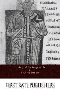 Paul the Deacon - History of the Langobards, Häftad