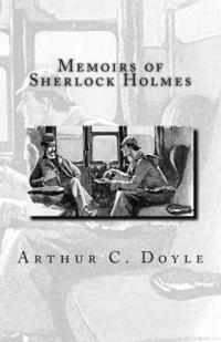 Arthur C. Doyle - Memoirs of Sherlock Holmes, Häftad