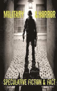 Travis Tyree Perry - Military & Horror Speculative Fiction & Fact, Häftad