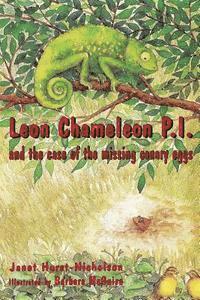 Janet Hurst-Nicholson - Leon Chameleon PI and the case of the missing canary eggs, Häftad. Tillgänglighet: Lägg i varukorg