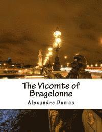 Dumas Alexandre - The Vicomte of Bragelonne, Häftad. Tillgänglighet: Lägg i varukorg