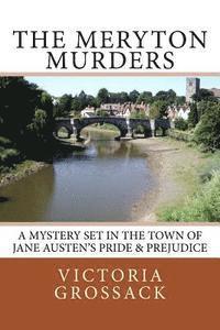 Victoria Grossack - The Meryton Murders: A Mystery Set in the Town of Jane Austen's Pride & Prejudice, Häftad. Tillgänglighet: Lägg i varukorg