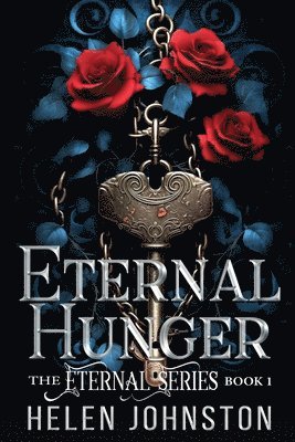 Helen Johnston - Eternal Hunger, Häftad