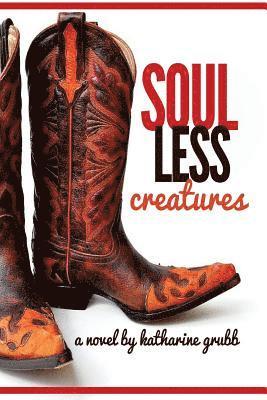 Katharine Grubb - Soulless Creatures, Häftad. Tillgänglighet: Lägg i varukorg