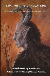 Dark Moon Press - Krampus the UnHolly King: Anthology of Not So Merry Christmas Tales, Häftad. Tillgänglighet: Lägg i varukorg