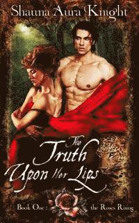 Shauna Aura Knight - The Truth Upon Her Lips, Häftad