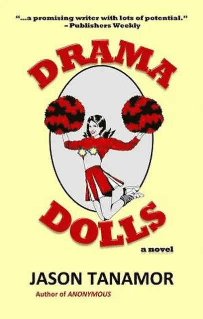 Jason Tanamor - Drama Dolls, E-bok. Tillgänglighet: Lägg i varukorg