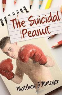 Matthew J Metzger - Suicidal Peanut, Häftad. Tillgänglighet: Lägg i varukorg