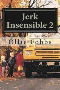 Ollie B. Fobbs Jr - Jerk Insensible 2: Malentendido 4, Häftad. Tillgänglighet: Lägg i varukorg