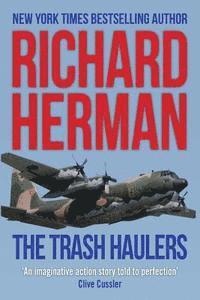 Richard Herman - The Trash Haulers, Häftad. Tillgänglighet: Lägg i varukorg