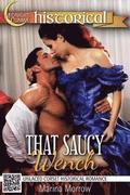 That Saucy Wench (Unlaced Corset Historical Romance)