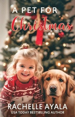 Rachelle Ayala - Pet for Christmas, Häftad. Tillgänglighet: Lägg i varukorg