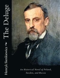 Henryk Sienkiewicz - The Deluge: An Historical Novel of Poland, Sweden, and Russia, Häftad. Tillgänglighet: Lägg i varukorg