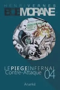 Christophe Corthouts, Les Editions Ananke - Bob Morane: Le Piege Infernal/4: Contre-Attaque, Häftad. Tillgänglighet: Lägg i varukorg