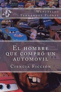 Wenceslao Fernandez Florez, Martin Hernandez B. - El hombre que compro un automovil, Häftad