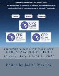 Hernan Galperin, Fernando Beltran - Proceedings of the 9th CPRLatam Conference, Häftad