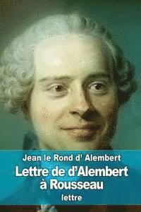 Lettre de d'Alembert à Rousseau