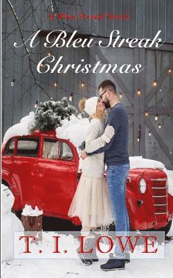 T. I. Lowe - A Bleu Streak Christmas, Häftad
