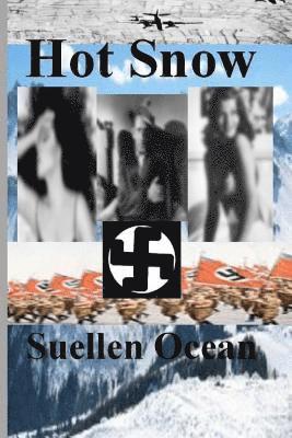 Suellen Ocean - Hot Snow, Häftad. Tillgänglighet: Lägg i varukorg