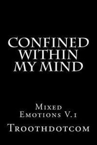 Luis A. Martinez - Confined within my mind, Häftad. Tillgänglighet: Lägg i varukorg