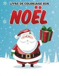 Uncle G - Livre de coloriage sur Noel, Häftad. Tillgänglighet: Lägg i varukorg