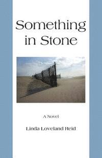Linda Loveland Reid - Something in Stone, Häftad. Tillgänglighet: Lägg i varukorg