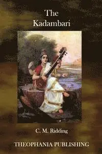 C. M. Ridding - The Kadambari, Häftad. Tillgänglighet: Lägg i varukorg