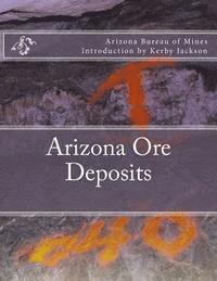 Arizona Bureau of Mines - Arizona Ore Deposits, Häftad. Tillgänglighet: Lägg i varukorg