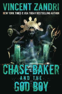 Chase Baker and the God Boy