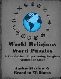 Brandon Williams, Jackie Stachiw - World Religions Word Puzzles, Häftad