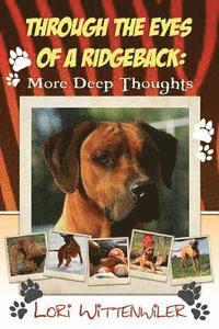 Gunnar D. Ridgeback - Through the Eyes of a Ridgeback: More Deep Thoughts, Häftad. Tillgänglighet: Lägg i varukorg