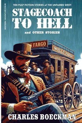 Charles Boeckman - Stagecoach to Hell: and Other Stories, Häftad