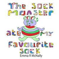 Emma R. McNally - The Sock Monster ate my Favourite Sock, Häftad. Tillgänglighet: Lägg i varukorg