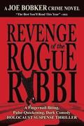 Revenge of the Rogue Rabbi: The Mystery of the Falling Corpses