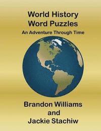 Jackie Stachiw, Brandon Williams - World History Word Puzzles, Häftad