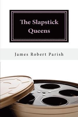 James Robert Parish - The Slapstick Queens, Häftad. Tillgänglighet: Lägg i varukorg