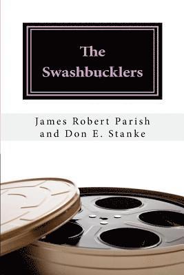 Don E. Stanke, James Robert Parish - The Swashbucklers, Häftad. Tillgänglighet: Lägg i varukorg