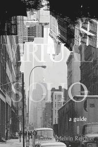 Melvin Reichler - Virtual Soho: a guide, Häftad. Tillgänglighet: Lägg i varukorg