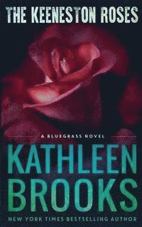 Kathleen Brooks - The Keeneston Roses, Häftad. Tillgänglighet: Lägg i varukorg