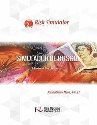 Johnathan Mun - Simulador de Riesgo: Manual de Usuario, Häftad. Tillgänglighet: Lägg i varukorg