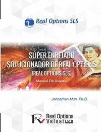 Johnathan Mun - Super Enrejado Solucionador de Real Options: Manual de Usuario, Häftad. Tillgänglighet: Lägg i varukorg