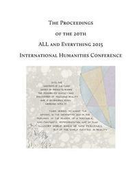 Anthony Blake, Lee Van Laer - The Proceedings of the 20th International Humanities Conference: ALL and Everything 2015, Häftad