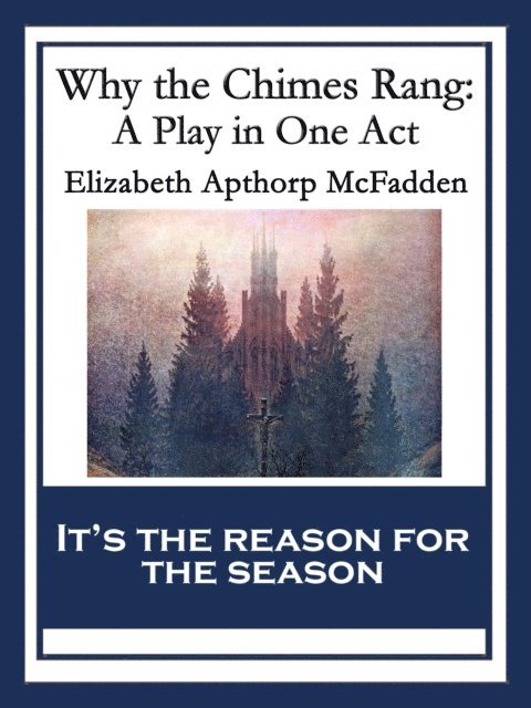 Elizabeth Apthorp McFadden - Why the Chimes Rang, E-bok. Tillgänglighet: Lägg i varukorg