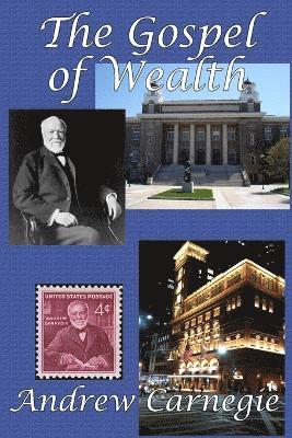 Andrew Carnegie - Gospel of Wealth, Häftad