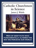 Catholic Churchmen in Science