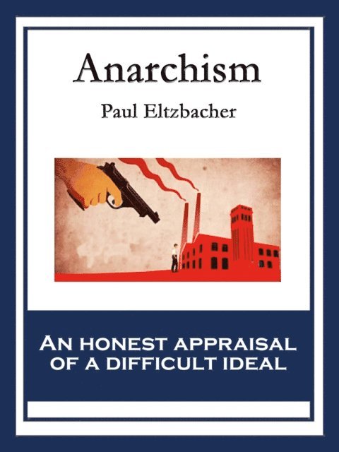 Paul Eltzbacher - Anarchism, E-bok
