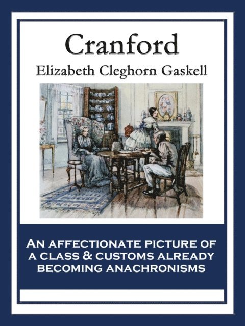 Elizabeth Gaskell - Cranford, E-bok