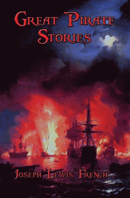John Esquemeling - Great Pirate Stories, E-bok