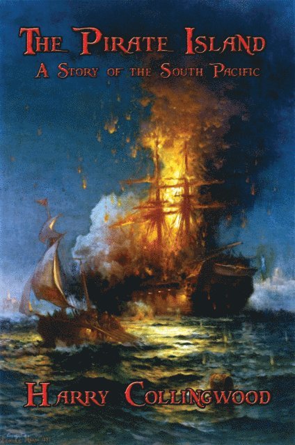 Harry Collingwood - Pirate Island, E-bok