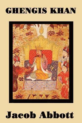 Jacob Abbott - Ghengis Khan, Häftad